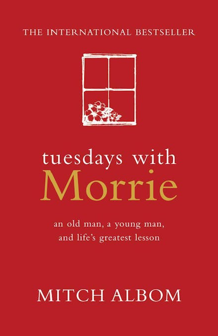 Tuesdays with Morrie